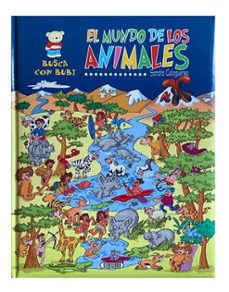 Portada de BUSCA CON BUBI EL MUNDO DE LOS ANIMALES