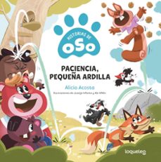 Portada de HISTORIAS DE OSOS: PACIENCIA, PEQUEÑA ARDILLA