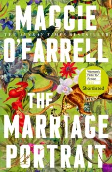Descarga de foro de libros de Kindle THE MARRIAGE PORTRAIT
         (edición en inglés) de MAGGIE O FARRELL 9781472223883 in Spanish 