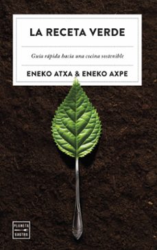 Descarga de libros electronicos ipad LA RECETA VERDE de ENEKO ATXA (Literatura española) 
