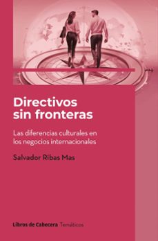 Descargas gratuitas de libros de unix. DIRECTIVOS SIN FRONTERAS de SALVADOR RIBAS MAS 9788412678383 RTF PDF iBook (Literatura española)