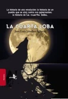 Ebook descargas gratuitas para móvil LA CUARTA LOBA 9788415009283 