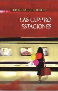 Libros gratis descargables en pdf. LAS CUATRO ESTACIONES in Spanish de LUIS C. FOLGADO DE TORRES