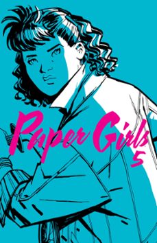 Descargar y leer PAPER GIRLS Nº 05 gratis pdf online 1