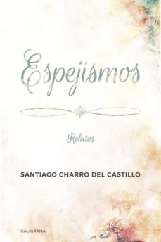 Libro gratis en descargas de cd (I.B.D.) ESPEJISMOS: RELATOS (Literatura española)