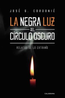 Descargar libro en kindle iphone LA NEGRA LUZ DEL CÍRCULO OSCURO in Spanish