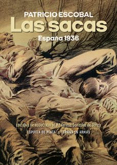 Descarga gratuita de audiolibros en línea LAS SACAS RTF iBook PDF (Literatura española) de PATRICIO ESCOBAL 9788418153983