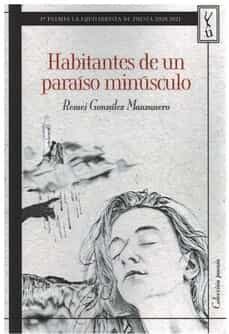 Descarga gratuita de libros en formato pdf. HABITANTES DE UN PARAISO MINUSCULO (Spanish Edition) 9788419126283 CHM FB2 RTF