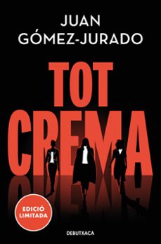 Libro de descargas de audio de forma gratuita TOT CREMA 9788419394583 de Juan Gómez-Jurado