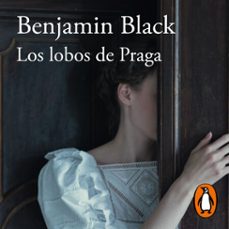 Portada de LOS LOBOS DE PRAGA (AUDIOLIBRO)