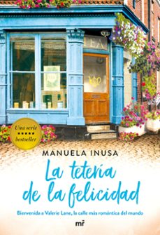 Descargar libros gratis para kindle SERIE VALERIE LANE. LA TETERÍA DE LA FELICIDAD. (Spanish Edition) de MANUELA INUSA 9788427046283 MOBI iBook