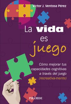 Ebook para el examen bancario descarga gratuita LA VIDA ES JUEGO 9788436850383 de Víctor J. Ventosa Pérez (Literatura española) PDF