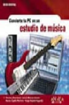 Descargar CONVIERTE TU PC EN UN ESTUDIO DE MUSICA gratis pdf - leer online