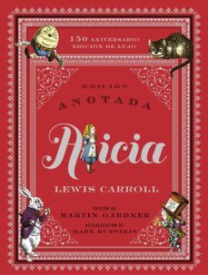 Ofertas, chollos, descuentos y cupones de ALICIA ANOTADA (150 ANIVERSARIO / EDICIÓN DE LUJO) de LEWIS CARROLL