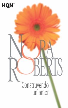 Kindle ebooks best sellers CONSTRUYENDO UN AMOR de NORA ROBERTS 9788468781983 (Literatura española) 