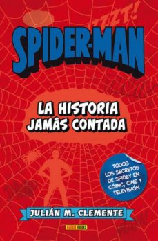 Descargar y leer SPIDERMAN. LA HISTORIA JAMAS CONTADA gratis pdf online 1