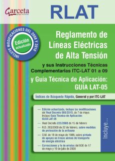 Descarga gratuita de ebook Epub RLAT. REGLAMENTO DE LINEAS ELECTRICAS DE ALTA TENSION: INSTRUCCIO NES TECNICAS COMPLEMENTARIAS Y GUIA TECNICA DE APLICACION in Spanish FB2 9788492812783 de 