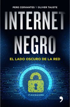 Descarga de libros pda INTERNET NEGRO: EL LADO OSCURO DE LA RED