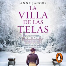 Portada de LA VILLA DE LAS TELAS (LA VILLA DE LAS TELAS 1) (AUDIOLIBRO)
