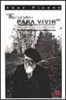 Portada de MIS RAZONES PARA VIVIR: MEMORIA DE UN CREYENTE (2ª ED.)