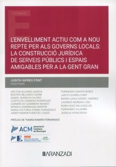 Portada de L ENVELLIMENT ACTIU COM A NOU REPTE PER ALS GOVERNS LOCALS: AMIGABLES PER A LA GENT GRAN