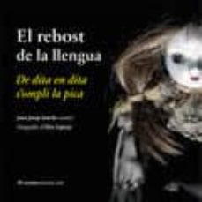 Portada de EL REBOST DE LA LLENGUA DE DITA EN DITA