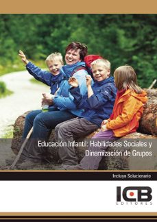 Portada de EDUCACION INFANTIL: HABILIDADES SOCIALES Y DINAMIZACION DE GRUPOS