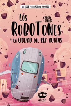 Portada de LOS ROBOTONES Y LA CIUDAD DEL REY AUGIAS
