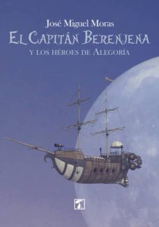 Portada de EL CAPITAN BERENJENA Y LOS HEROES DE LA ALEGORIA