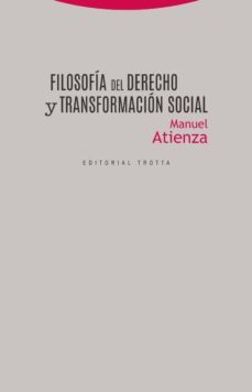 Portada de FILOSOFIA DEL DERECHO Y TRANSFORMACION SOCIAL
