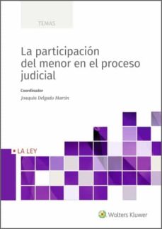 Portada de LA PARTICIPACION DEL MENOR EN EL PROCESO JUDIDICAL