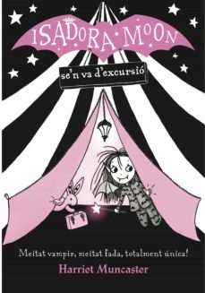 Portada de LA ISADORA MOON 2 - LA ISADORA MOON SE'N VA D'EXCURSIO (EBOOK)