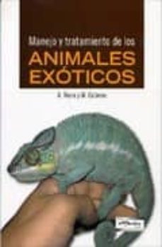 Portada de MANEJO Y TRATAMIENTO DE LOS ANIMALES EXOTICOS