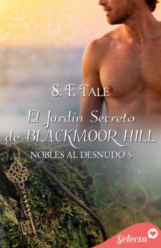 Portada de EL JARDIN SECRETO DE BLACKMOOR HILL (NOBLES AL DESNUDO 5) (EBOOK)
