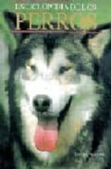 Portada de ENCICLOPEDIA DE LOS PERROS