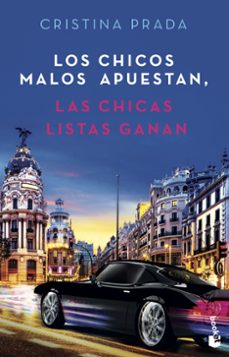Portada de LOS CHICOS MALOS APUESTAN, LAS CHICAS LISTAS GANAN