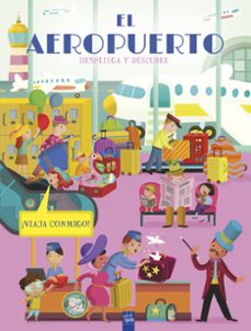 Portada de DESPLIEGA Y DESCUBRE. EL AEROPUERTO