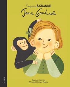 Portada de PEQUEÑA & GRANDE JANE GOODALL