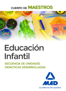 Portada de CUERPO DE MAESTROS EDUCACION INFANTIL. SECUENCIA DE UNIDADES DIDACTICAS DESARROLLADAS