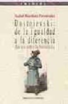 Portada de DOSTOIEVSKI. DE LA IGUALDAD A LA DIFERENCIA: ENSAYO SOBRE LA BURO CRACIA