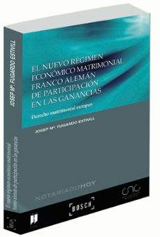 Portada de EL NUEVO REGIMEN ECONOMICO MATRIMONIAL FRANCO ALEMAN DE PARTICIPA CION EN LAS GARANTIAS