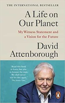 Ibooks descarga libros gratis. A LIFE ON OUR PLANET : MY WITNESS STATEMENT AND A VISION FOR THE FUTURE MOBI 9781529108293