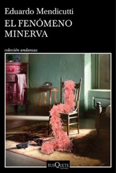 EL FENÓMENO MINERVA