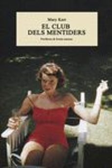 Descargas de pdf gratis para ebooks EL CLUB DELS MENTIDERS (Spanish Edition) de MARY KARR PDB 9788416291793