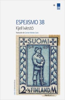 Descargar pdf libros en línea gratis ESPEJISMO 38 en español de KJELL WESTO ePub DJVU FB2 9788416440993