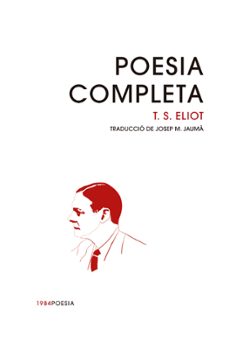 Descargar ebooks gratis en formato epub POESIA COMPLETA (CAT)
         (edición en catalán) de T. S. ELIOT MOBI