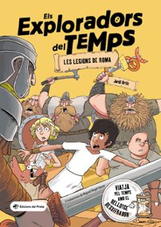 Portada de ELS EXPLORADORS DEL TEMPS: LES LEGIONS DE ROMA