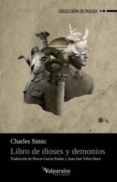 LIBRO DE DIOSES Y DEMONIOS | CHARLES SIMIC | Casa del Libro