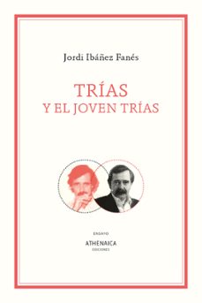 Libros para descargar en ipad 2 TRIAS Y EL JOVEN TRIAS (Spanish Edition) PDB CHM MOBI 9788418239793