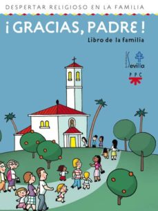 LIBRO DE LA FAMILIA GRACIAS PADRE de VV AA | Casa del Libro